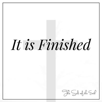 it is finished at the cross