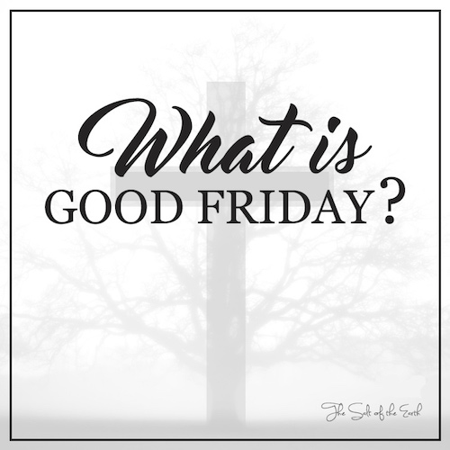 what is Good Friday