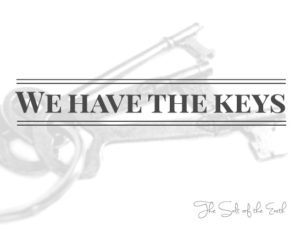 keys of authority in Jesus Christ