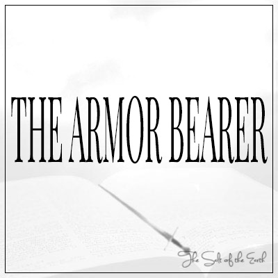 The armor bearer
