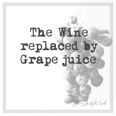 The wine replaced by grape juice in church, communion