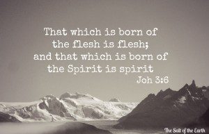 Why a person must be born again