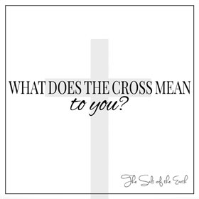십자가는 당신에게 무엇을 의미합니까?
