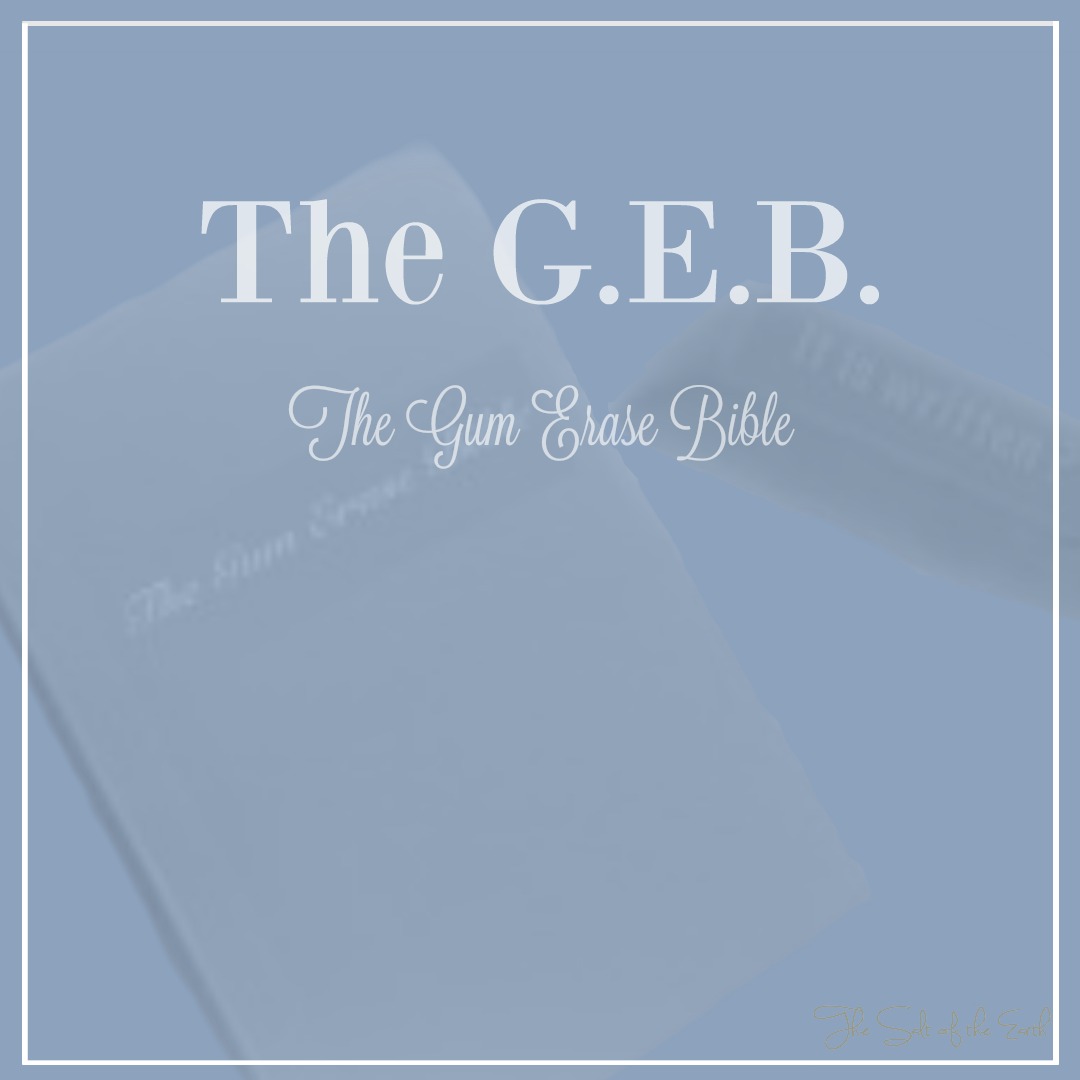 new Bible translation the gum erase Bible