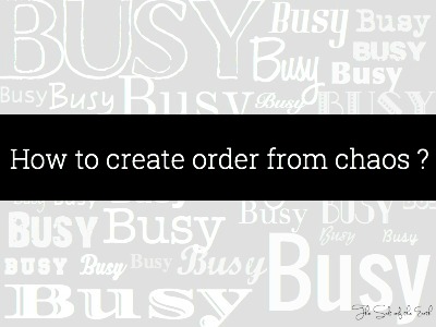 how to create order from chaos