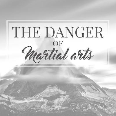 What is the spiritual danger of martial arts