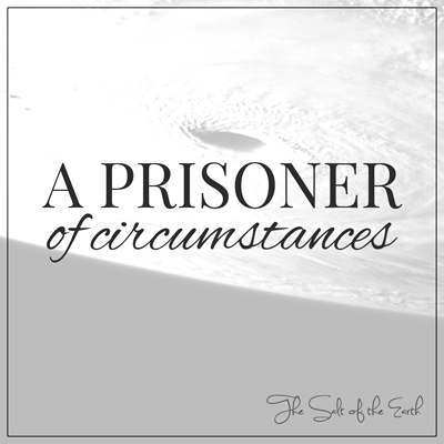 Prisionero de las circunstancias
