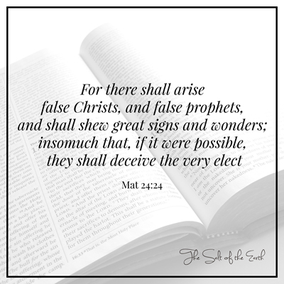Mathayo 24:24 There shall arise false Christs and false prophets shall shew great signs and wonders