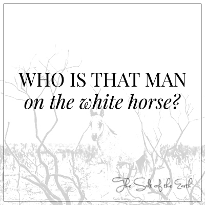 man on the white horse Revelation 6:1-2