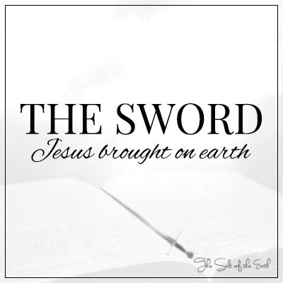 耶稣把剑带到了地球上