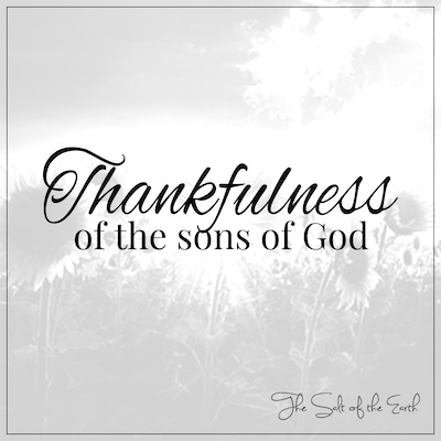 thankfulness of sons of God