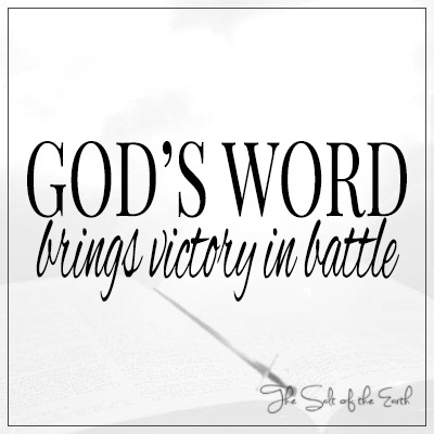 God's Word brings victory in battle