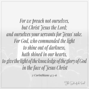 We preach not ourselves but Christ Jesus