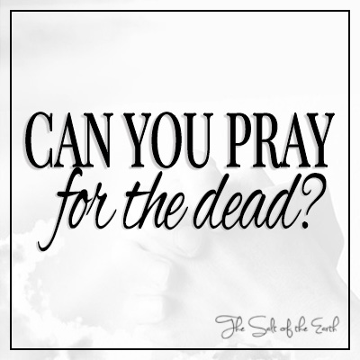 死者のために祈る