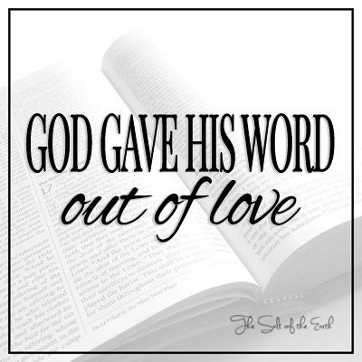 Бог дал Свое Слово из любви
