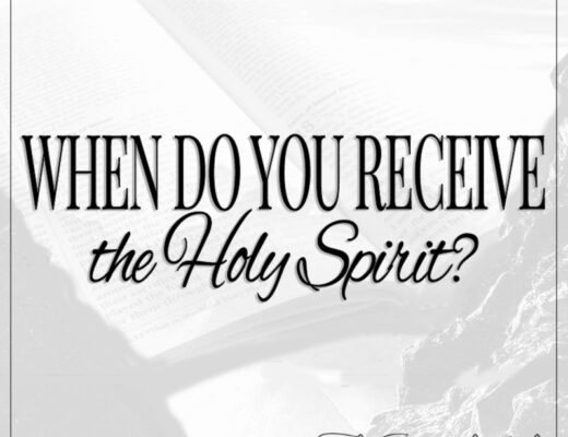 When do you receive the Holy Spirit?