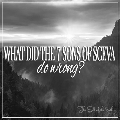 ¿Qué hicieron mal los siete hijos de Esceva??