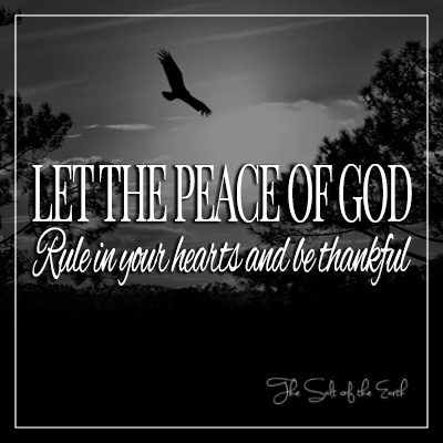 Да владычествует мир Божий в ваших сердцах и будьте благодарны Колоссянам 3:15