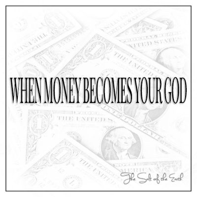 Когато парите станат ваш Бог