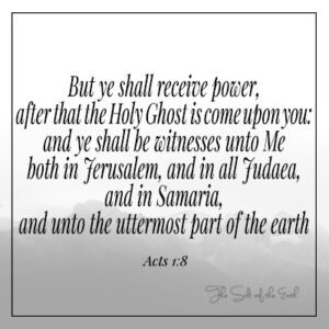 Действия 1-8 вы получите силу Духа Святого, и будете Мне свидетелями