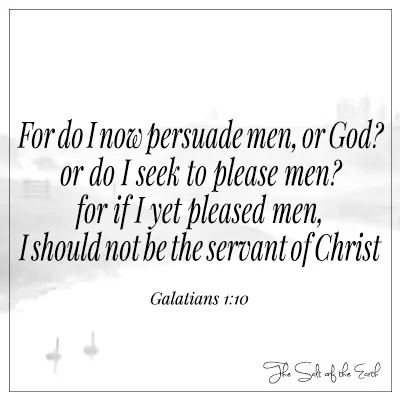 Gàlates 1:10 persuaixo els homes o Déu