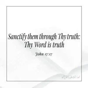 Библейское писание 17-17 освяти их истиной Слово Твое есть истина
