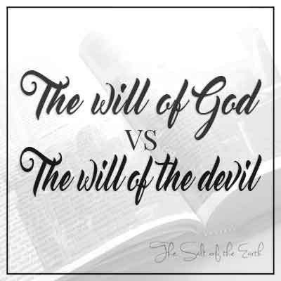 изображение Библии и название статьи: воля Божья против воли дьявола